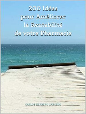 cover image of 200 Idées Pour Améliorer La Rentabilité De Votre Pharmacie
